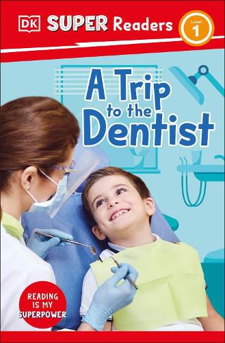 Cover image for DK Super Readers Level 1 A Trip to the Dentist