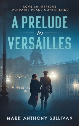 A Prelude to Versailles