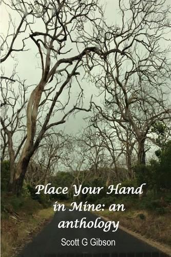 Place Your Hand In Mine: An anthology