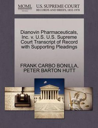 Cover image for Dianovin Pharmaceuticals, Inc. V. U.S. U.S. Supreme Court Transcript of Record with Supporting Pleadings