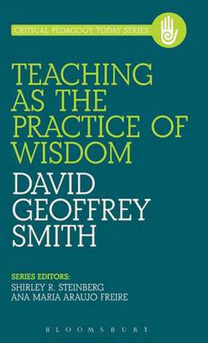 Cover image for Teaching as the Practice of Wisdom