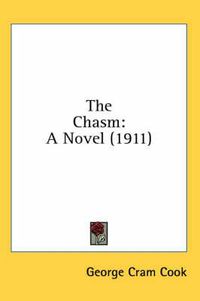 Cover image for The Chasm: A Novel (1911)