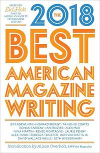 Cover image for The Best American Magazine Writing 2018