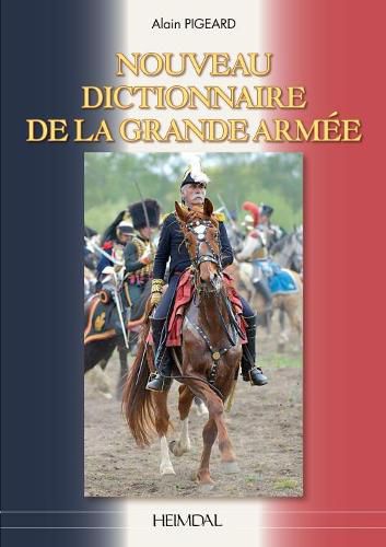 Cover image for Le Dictionnaire De La Grande ArmeE