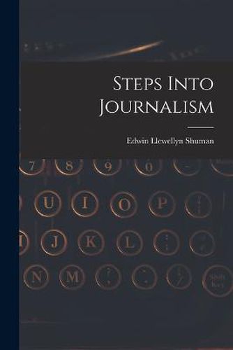 Cover image for Steps Into Journalism