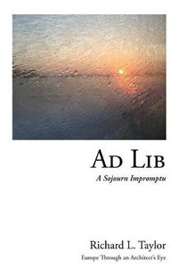 Cover image for Ad Lib: A Sojourn Impromptu