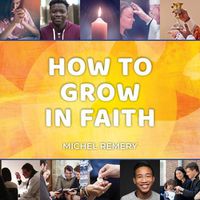 Cover image for How to Grow in Faith