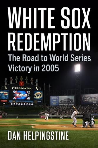 Cover image for White Sox Redemption