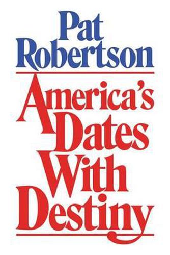 Cover image for America's Dates with Destiny