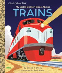 Cover image for My Little Golden Book About Trains