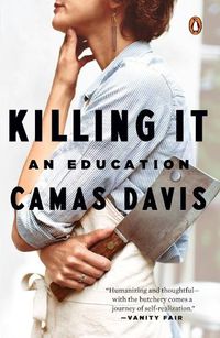 Cover image for Killing It: An Education