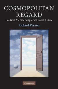 Cover image for Cosmopolitan Regard: Political Membership and Global Justice