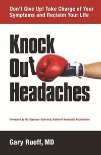 Cover image for Knock Out Headaches