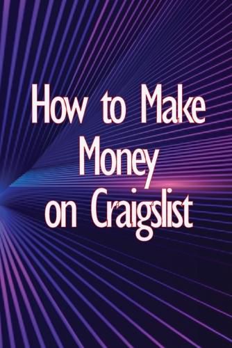 Cover image for How to Make Money on Craigslist