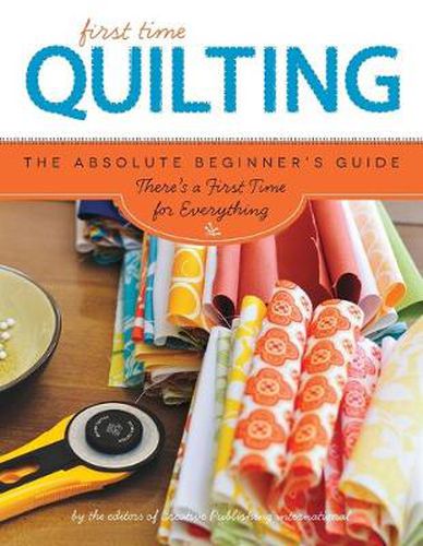 Cover image for Quilting (First Time): The Absolute Beginner's Guide: There's A First Time For Everything