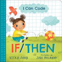 Cover image for I Can Code: If/Then