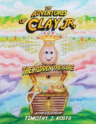 Cover image for The Adventures of Clay Jr.: The Hidden Treasure