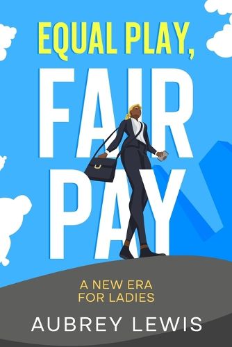 Cover image for Equal Play, Fair Pay