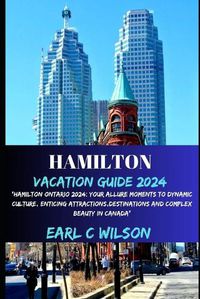 Cover image for Hamilton Vacation Guide 2024