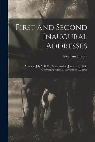 Cover image for First and Second Inaugural Addresses