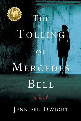 Cover image for The Tolling of Mercedes Bell: A Novel