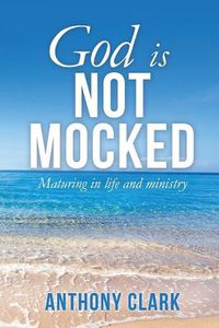 Cover image for God Is Not Mocked