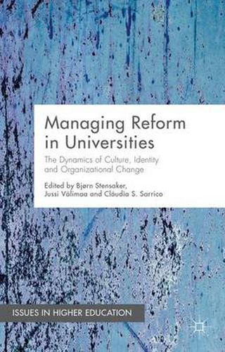 Cover image for Managing Reform in Universities: The Dynamics of Culture, Identity and Organisational Change