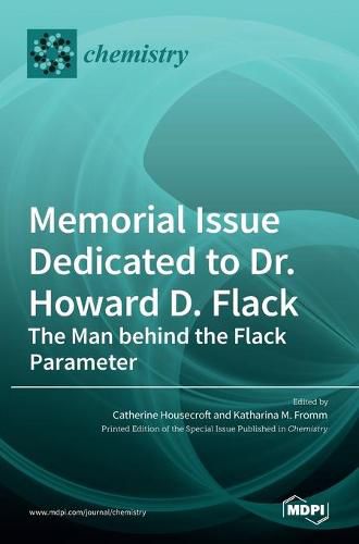 Cover image for Memorial Issue Dedicated to Dr. Howard D. Flack: The Man behind the Flack Parameter