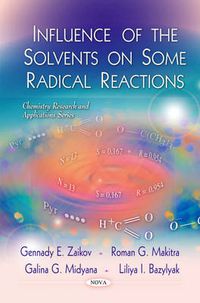 Cover image for Influence of the Solvents on Some Radical Reactions