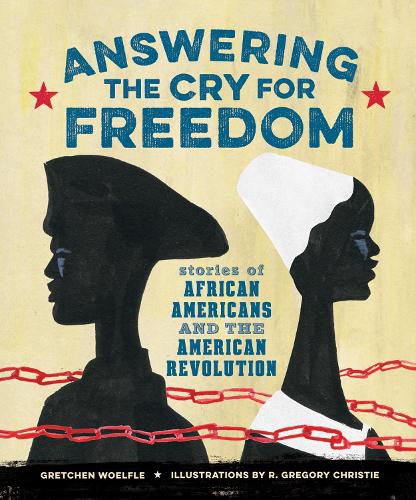 Cover image for Answering the Cry for Freedom: Stories of African Americans and the American Revolution