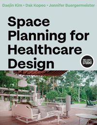 Cover image for Space Planning for Healthcare Design