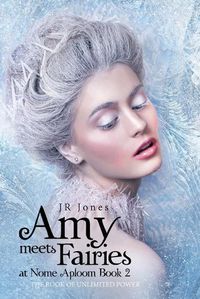 Cover image for Amy Meets Fairies at Nome Aploom Book 2