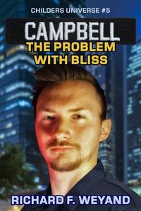 Cover image for Campbell: The Problem With Bliss