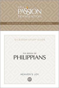 Cover image for Tpt the Book of Philippians: 12-Lesson Study Guide