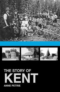 Cover image for The Story of Kent