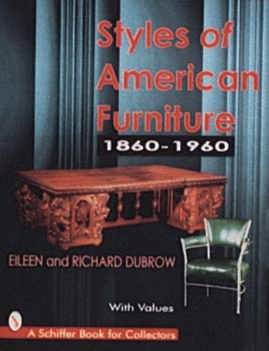 Cover image for Styles of American Furniture: 1860-1960