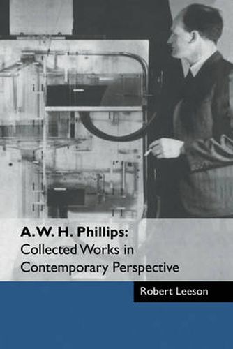 Cover image for A. W. H. Phillips: Collected Works in Contemporary Perspective