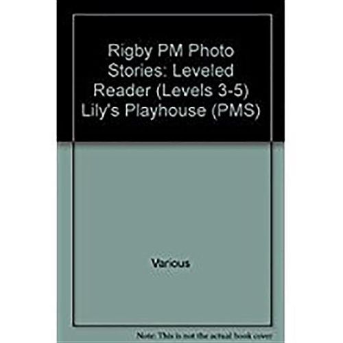 Lily's Playhouse: Individual Student Edition Red (Levels 3-5)