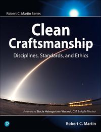 Cover image for Clean Craftsmanship: Disciplines, Standards, and Ethics