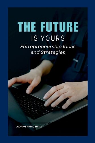 Cover image for The Future is Yours