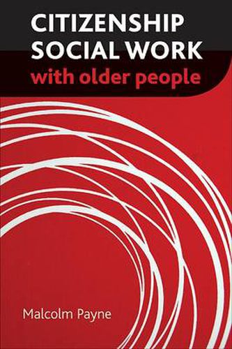 Cover image for Citizenship Social Work with Older People