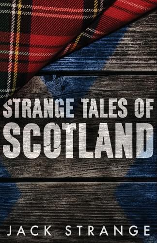 Cover image for Strange Tales of Scotland