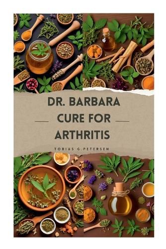 Cover image for Dr Barbara Cure for Arthritis