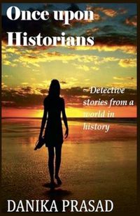 Cover image for Once Upon Historians