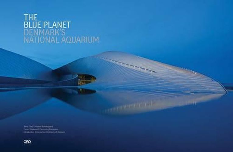 Cover image for Blue Planet: Denmark's National Aquarium