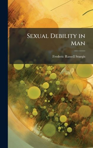 Cover image for Sexual Debility in Man