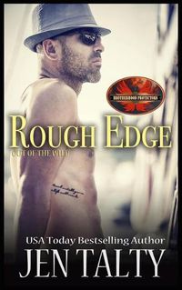 Cover image for Rough Edge: Brotherhood Protectors World