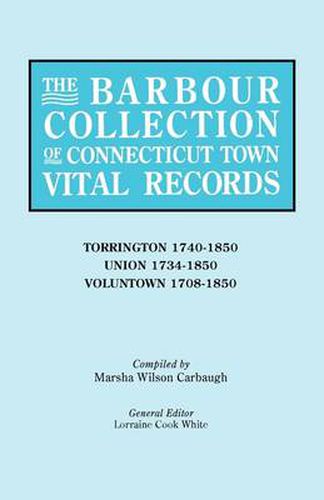 Cover image for The Barbour Collection of Connecticut Town Vital Records [Vol. 47]