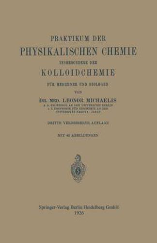 Praktikum Der Physikalischen Chemie Insbesondere Der Kolloidchemie Fur Mediziner Und Biologen