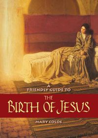 Cover image for Friendly Guide to the Birth of Jesus